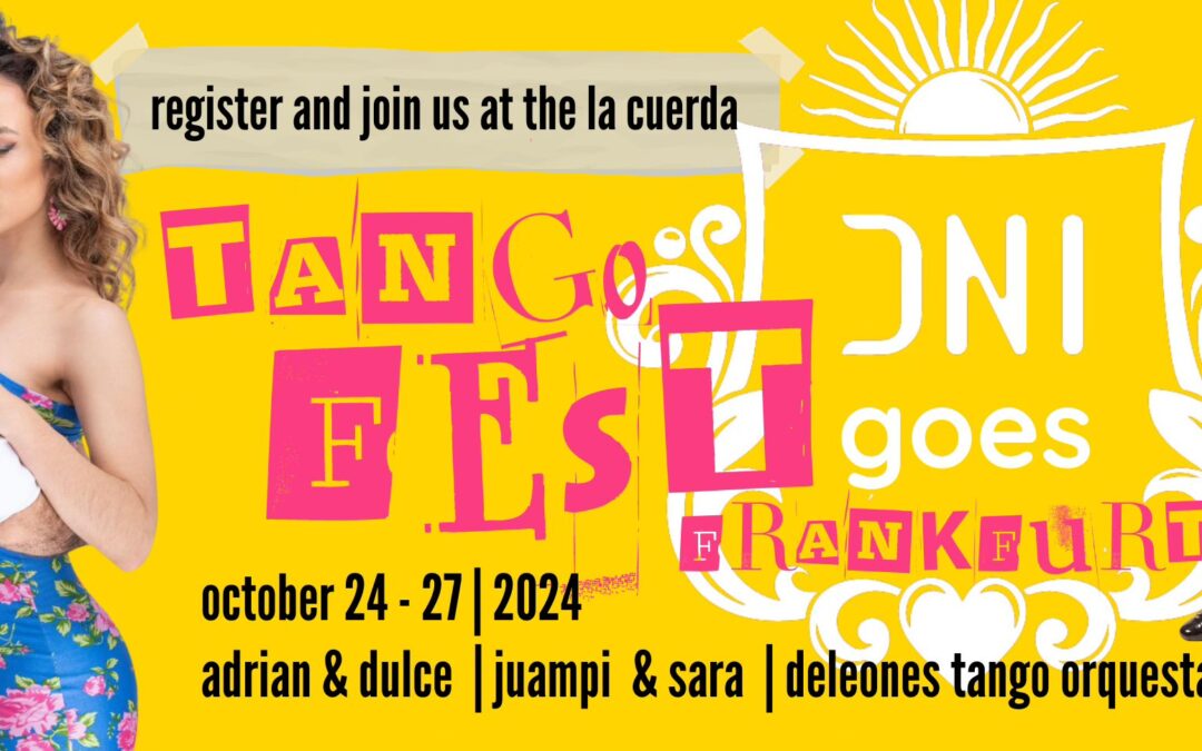 La Cuerda : Tango Fest DNI goes Frankfurt